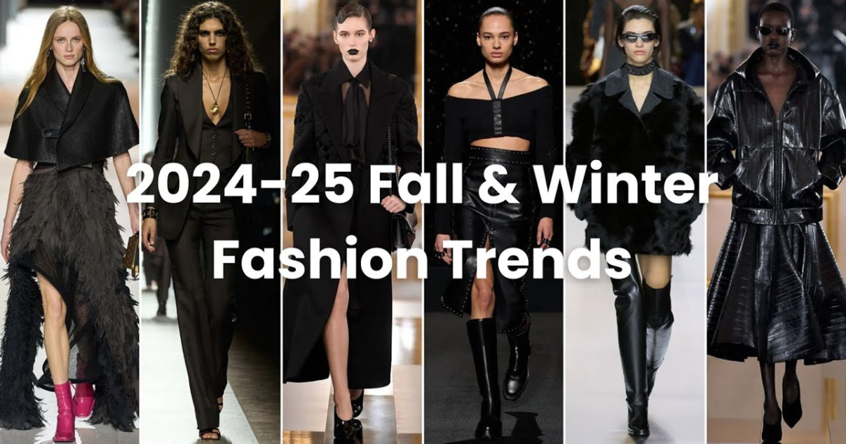 Fashion Trends for 2025: The Biggest 2024 Fashion Trends to Watch for in 2025