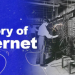 The History and Evolution of the Internet: A Comprehensive Exploration